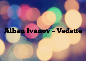 Alban Ivanov – Vedette