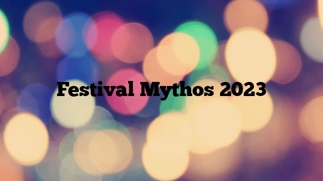 Festival Mythos 2023